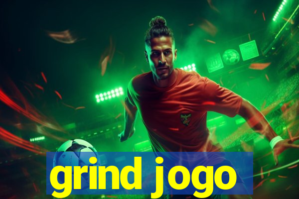 grind jogo